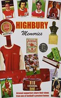 HIGHBURY MEMORIES