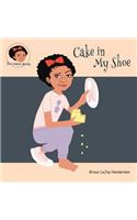 Cake in My Shoe