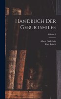 Handbuch Der Geburtshilfe; Volume 1