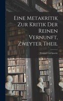 Eine Metakritik zur Kritik der reinen Vernunft, Zweyter Theil: Vernunft und Sprache