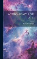 Astronomy For All