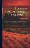 Ecclesiae Venetae Antiquis Monumentis