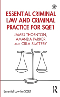 Essential Criminal Law and Criminal Practice for Sqe1