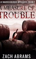 A Measure Of Trouble: Large Print Hardcover Edition