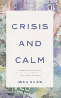 Crisis and Calm