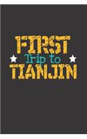 First Trip To Tianjin