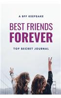A BFF Keepsake Best Friends Forever Top Secret Journal