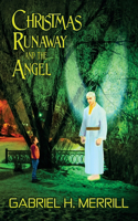 Christmas Runaway and the Angel