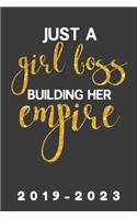 Just a Girl Boss Building Her Empire 2019-2023: 5 Year Planner Five Year Agenda, Organizer, Journal, Schedule Notebook and Business