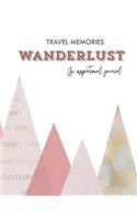 Travel memories Wanderlust. An inspirational journal.