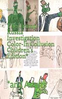 The Trump-Russia Investigation Color-In Collusion Children's Edition*