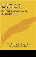 Histoire De La Reformation V2