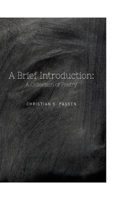 Brief Introduction: A Collection of Poetry