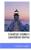 Friedrich Schillers S Mmtliche Werke