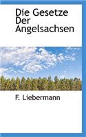Die Gesetze Der Angelsachsen