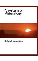 A System of Mineralogy.