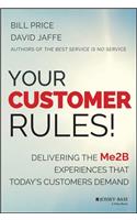 Your Customer Rules!