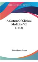 System Of Clinical Medicine V2 (1843)