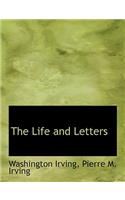 The Life and Letters