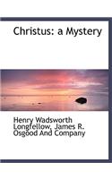 Christus: A Mystery(English)