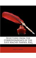Selections from the Correspondence of the Late Macvey Napier, Esq