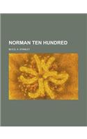 Norman Ten Hundred