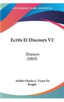 Ecrits Et Discours V2: Discours (1863)(French)