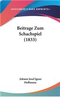 Beitrage Zum Schachspiel (1833)