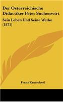 Der Osterreichische Didactiker Peter Suchenwirt