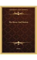 The Mover And Motion