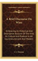 Brief Discourse on Wine