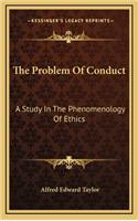 The Problem of Conduct