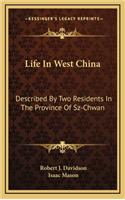 Life In West China