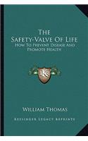 The Safety-Valve of Life