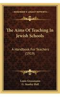Aims of Teaching in Jewish Schools