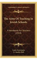 Aims of Teaching in Jewish Schools
