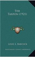 The Tarpon (1921)