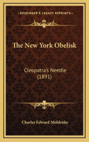 The New York Obelisk: Cleopatra's Needle (1891)(English)