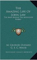 Amazing Life Of John Law