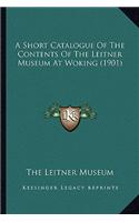 Short Catalogue of the Contents of the Leitner Museum at Woking (1901)