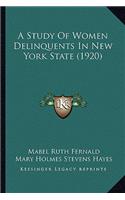 Study of Women Delinquents in New York State (1920)