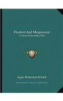 Flaubert And Maupassant