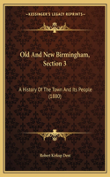 Old And New Birmingham, Section 3