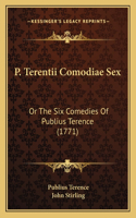 P. Terentii Comodiae Sex