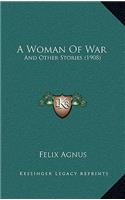 A Woman Of War