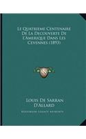 Le Quatrieme Centenaire De La Decouverte De L'Amerique Dans Les Cevennes (1893)