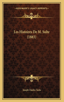 Les Histoires De M. Sulte (1883): (French)
