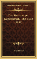Der Strassburger Kapitelstreit, 1583-1592 (1899)