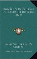 Histoire Et Description De La Suisse Et Du Tyrol (1838)