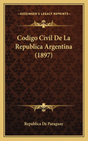 Codigo Civil De La Republica Argentina (1897)